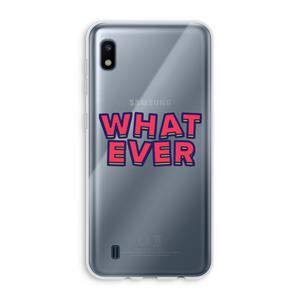 CaseCompany Whatever: Samsung Galaxy A10 Transparant Hoesje