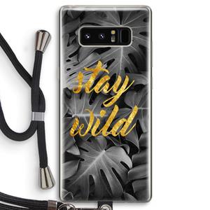 CaseCompany Stay wild: Samsung Galaxy Note 8 Transparant Hoesje met koord