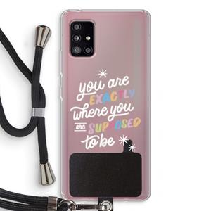 CaseCompany Right Place: Samsung Galaxy A51 5G Transparant Hoesje met koord