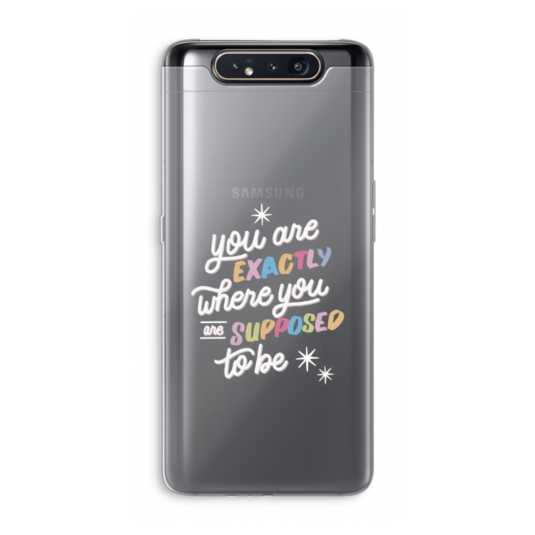 CaseCompany Right Place: Samsung Galaxy A80 Transparant Hoesje