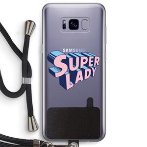 CaseCompany Superlady: Samsung Galaxy S8 Plus Transparant Hoesje met koord