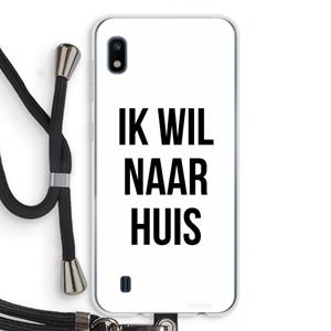 CaseCompany Ik wil naar huis: Samsung Galaxy A10 Transparant Hoesje met koord
