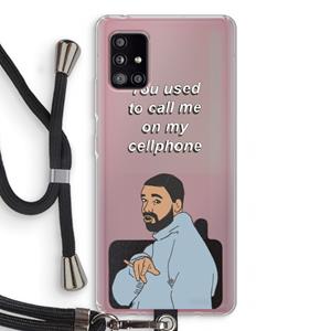 CaseCompany Hotline bling: Samsung Galaxy A51 5G Transparant Hoesje met koord