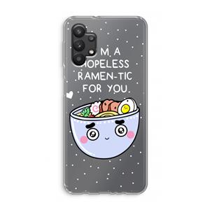 CaseCompany I'm A Hopeless Ramen-Tic For You: Samsung Galaxy A32 5G Transparant Hoesje