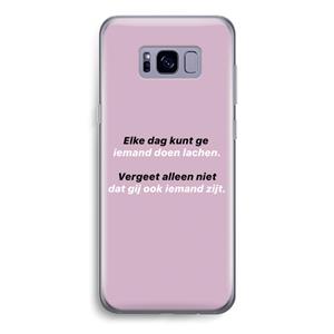 CaseCompany gij zijt ook iemand: Samsung Galaxy S8 Transparant Hoesje