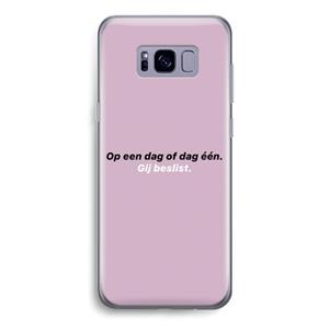 CaseCompany gij beslist: Samsung Galaxy S8 Transparant Hoesje