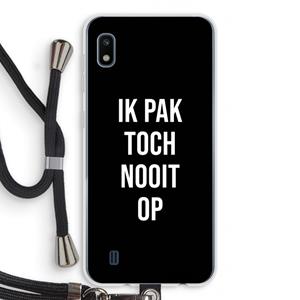 CaseCompany Ik pak nooit op - Zwart: Samsung Galaxy A10 Transparant Hoesje met koord