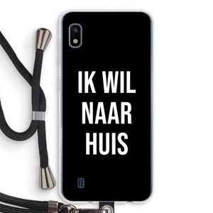 CaseCompany Ik wil naar huis - Zwart: Samsung Galaxy A10 Transparant Hoesje met koord