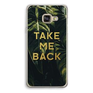 CaseCompany Take me back: Samsung Galaxy A3 (2016) Transparant Hoesje