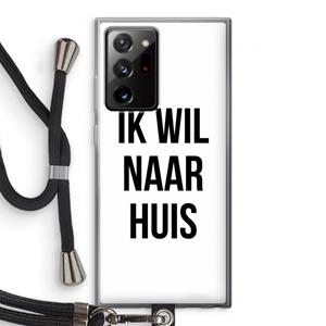 CaseCompany Ik wil naar huis: Samsung Galaxy Note 20 Ultra / Note 20 Ultra 5G Transparant Hoesje met koord