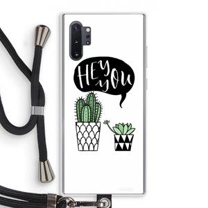 CaseCompany Hey you cactus: Samsung Galaxy Note 10 Plus Transparant Hoesje met koord