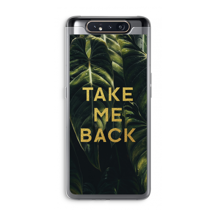 CaseCompany Take me back: Samsung Galaxy A80 Transparant Hoesje