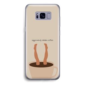 CaseCompany Aggressively drinks coffee: Samsung Galaxy S8 Transparant Hoesje