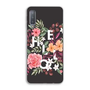 CaseCompany Hello in flowers: Samsung Galaxy A7 (2018) Transparant Hoesje