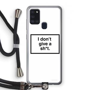 CaseCompany Don't give a shit: Samsung Galaxy A21s Transparant Hoesje met koord
