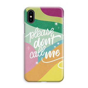 CaseCompany Don't call: iPhone XS Max Volledig Geprint Hoesje
