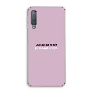 CaseCompany gij moogt er zijn: Samsung Galaxy A7 (2018) Transparant Hoesje