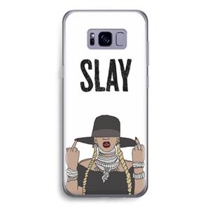 CaseCompany Slay All Day: Samsung Galaxy S8 Transparant Hoesje