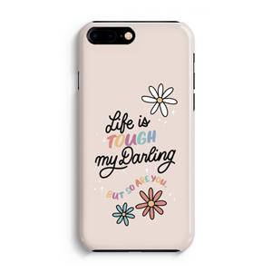 CaseCompany Tough Life: Volledig Geprint iPhone 7 Plus Hoesje