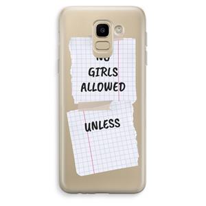CaseCompany No Girls Allowed Unless: Samsung Galaxy J6 (2018) Transparant Hoesje