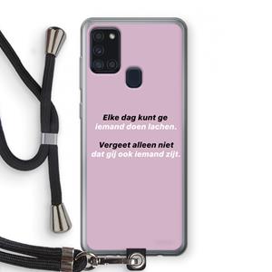 CaseCompany gij zijt ook iemand: Samsung Galaxy A21s Transparant Hoesje met koord