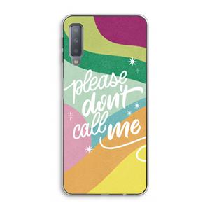 CaseCompany Don't call: Samsung Galaxy A7 (2018) Transparant Hoesje