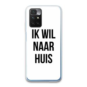 CaseCompany Ik wil naar huis: Xiaomi Redmi 10 Transparant Hoesje