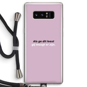 CaseCompany gij moogt er zijn: Samsung Galaxy Note 8 Transparant Hoesje met koord