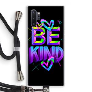 CaseCompany Be Kind: Samsung Galaxy Note 10 Plus Transparant Hoesje met koord