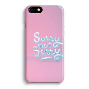 CaseCompany Sorry not sorry: Volledig Geprint iPhone 7 Plus Hoesje