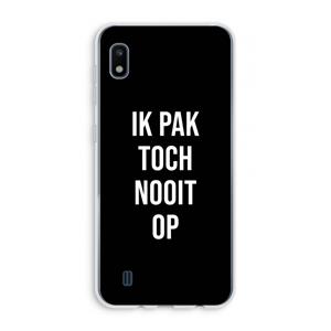 CaseCompany Ik pak nooit op - Zwart: Samsung Galaxy A10 Transparant Hoesje