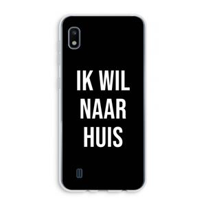 CaseCompany Ik wil naar huis - Zwart: Samsung Galaxy A10 Transparant Hoesje