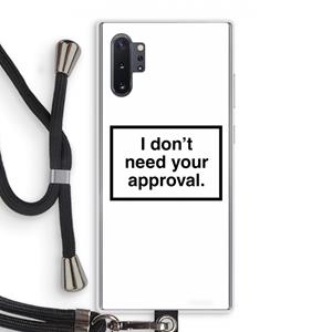CaseCompany Don't need approval: Samsung Galaxy Note 10 Plus Transparant Hoesje met koord