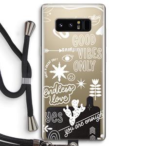 CaseCompany Good vibes: Samsung Galaxy Note 8 Transparant Hoesje met koord