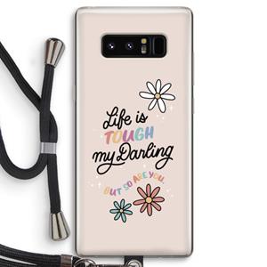 CaseCompany Tough Life: Samsung Galaxy Note 8 Transparant Hoesje met koord