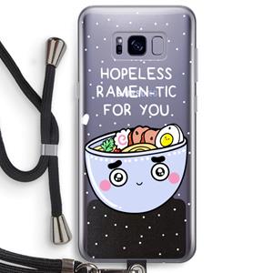 CaseCompany I'm A Hopeless Ramen-Tic For You: Samsung Galaxy S8 Plus Transparant Hoesje met koord