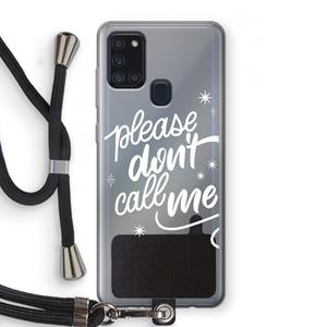 CaseCompany Don't call: Samsung Galaxy A21s Transparant Hoesje met koord