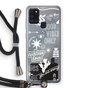CaseCompany Good vibes: Samsung Galaxy A21s Transparant Hoesje met koord
