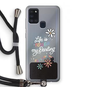 CaseCompany Tough Life: Samsung Galaxy A21s Transparant Hoesje met koord