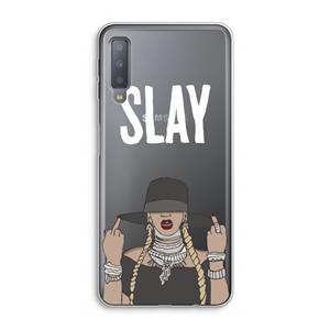 CaseCompany Slay All Day: Samsung Galaxy A7 (2018) Transparant Hoesje