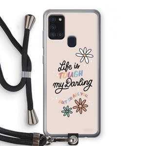 CaseCompany Tough Life: Samsung Galaxy A21s Transparant Hoesje met koord