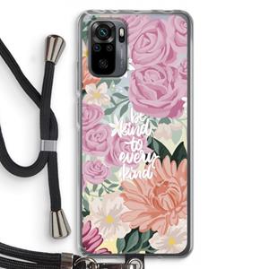 CaseCompany Kindness matters: Xiaomi Redmi Note 10 Pro Transparant Hoesje met koord