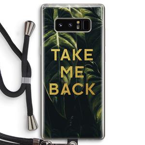 CaseCompany Take me back: Samsung Galaxy Note 8 Transparant Hoesje met koord