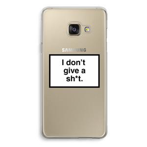CaseCompany Don't give a shit: Samsung Galaxy A3 (2016) Transparant Hoesje