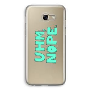 CaseCompany UHM, NOPE.: Samsung Galaxy A5 (2017) Transparant Hoesje