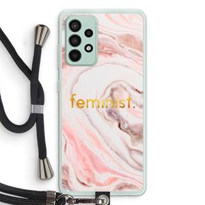 CaseCompany Feminist: Samsung Galaxy A52s 5G Transparant Hoesje met koord