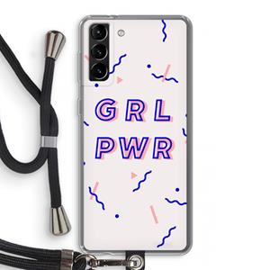 CaseCompany GRL PWR: Samsung Galaxy S21 Plus Transparant Hoesje met koord