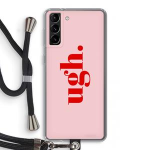 CaseCompany Ugh: Samsung Galaxy S21 Plus Transparant Hoesje met koord