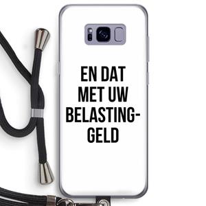 CaseCompany Belastinggeld: Samsung Galaxy S8 Plus Transparant Hoesje met koord