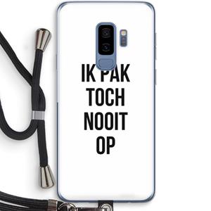 CaseCompany Ik pak nooit op: Samsung Galaxy S9 Plus Transparant Hoesje met koord